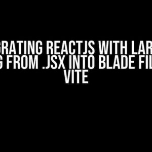 Integrating ReactJS with Laravel: Echoing from .jsx into Blade File using Vite