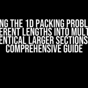 Solving the 1D Packing Problem of Different Lengths into Multiple Identical Larger Sections: A Comprehensive Guide